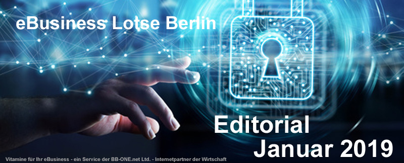 Internet, Sicherheit, Cyberkriminalität - Editorial Januar 2019