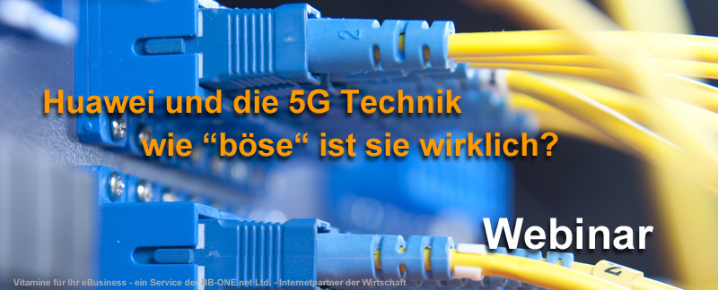 Wie gefährlich ist Huawei als Weltmarktführer für 5G Netzwerktechnik