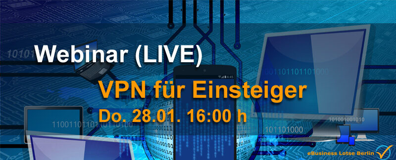 Live Webinar VPN Virtual Private Network für Anfänger