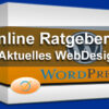 Aktuelle Entwicklungen im Webdesign mit WordPress